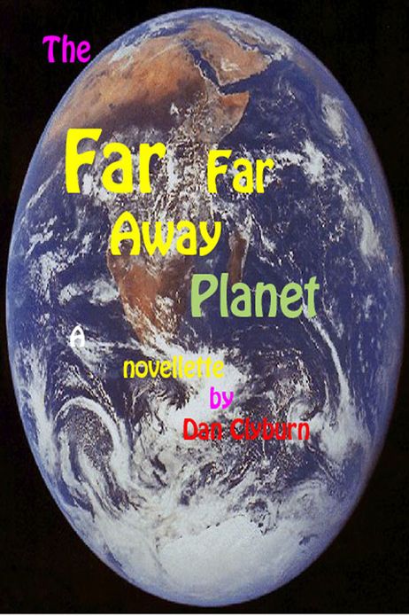 The FAR, far Away Planet