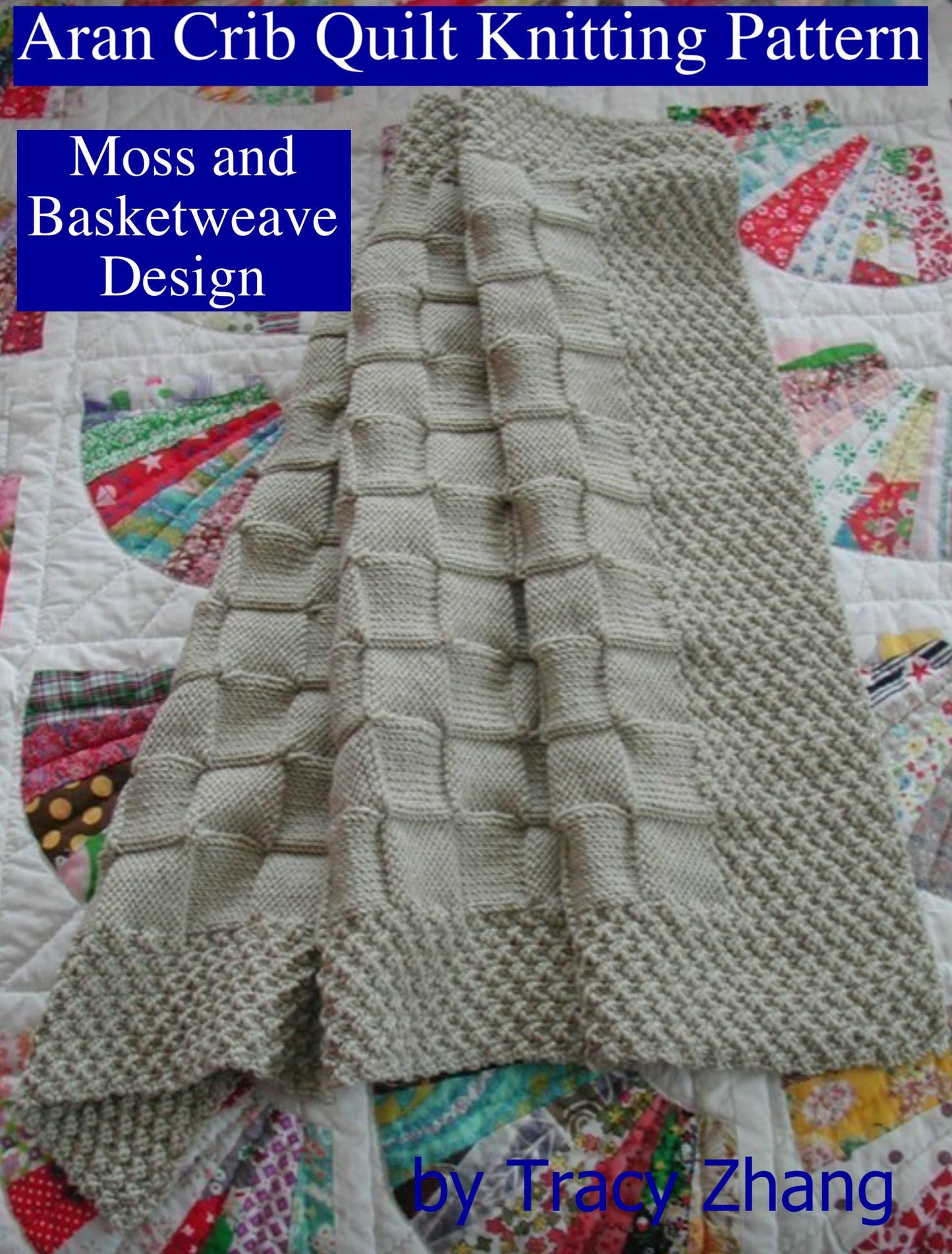 Aran Crib Quilt Knitting Pattern Moss and Basketweave Design