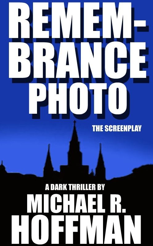 Remembrance Photo: The Screenplay