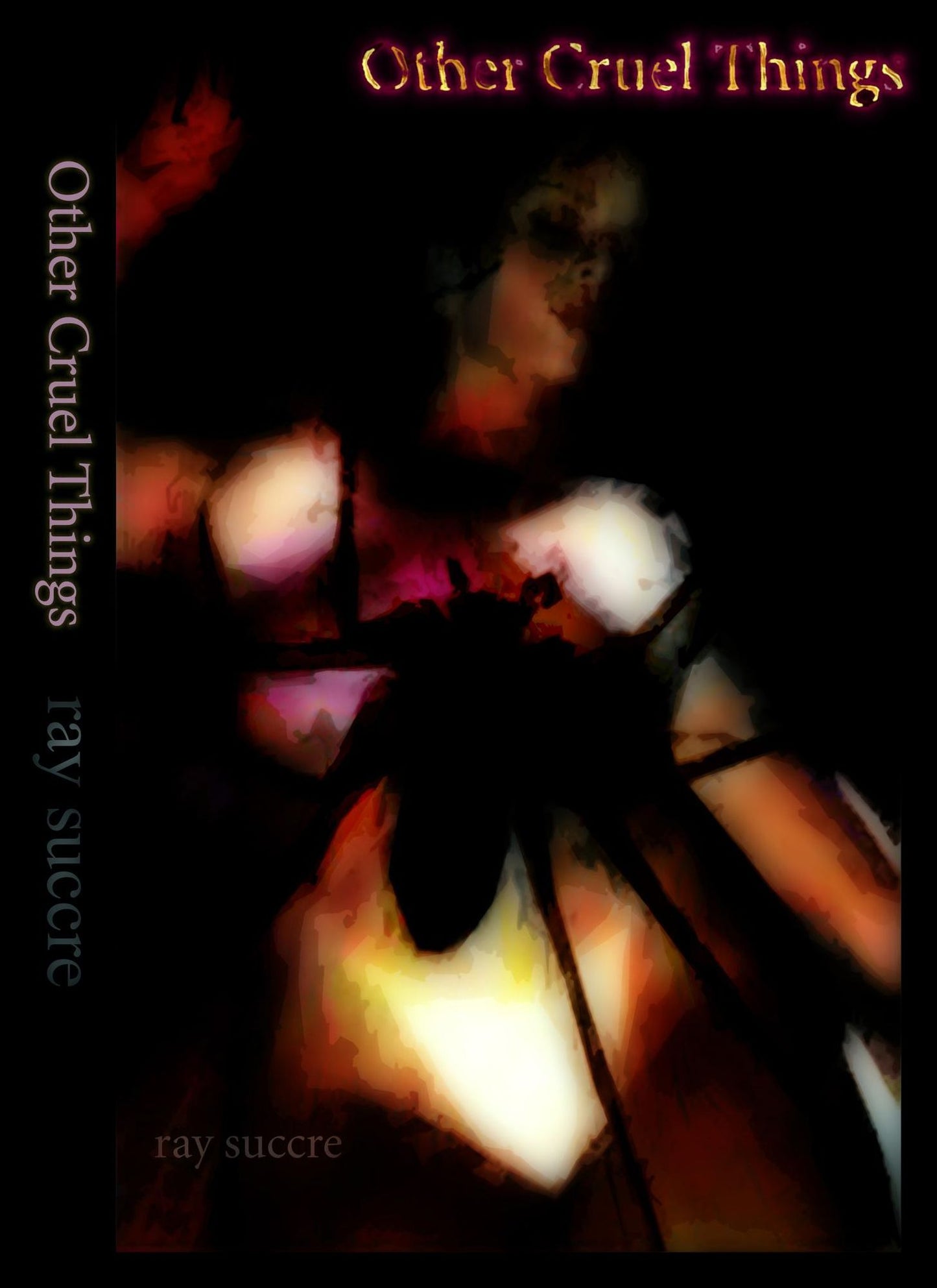 Other Cruel Things