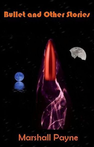 Bullet and Other Stories