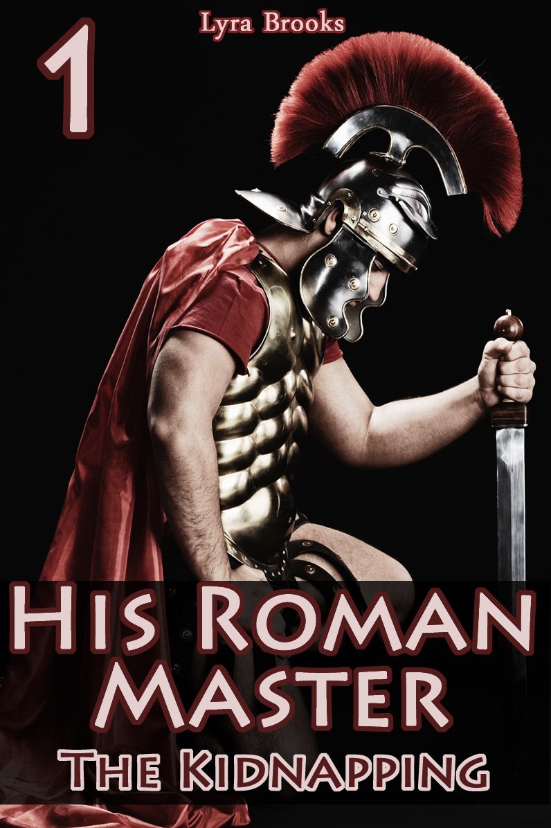 His Roman Master 1: The Kidnapping