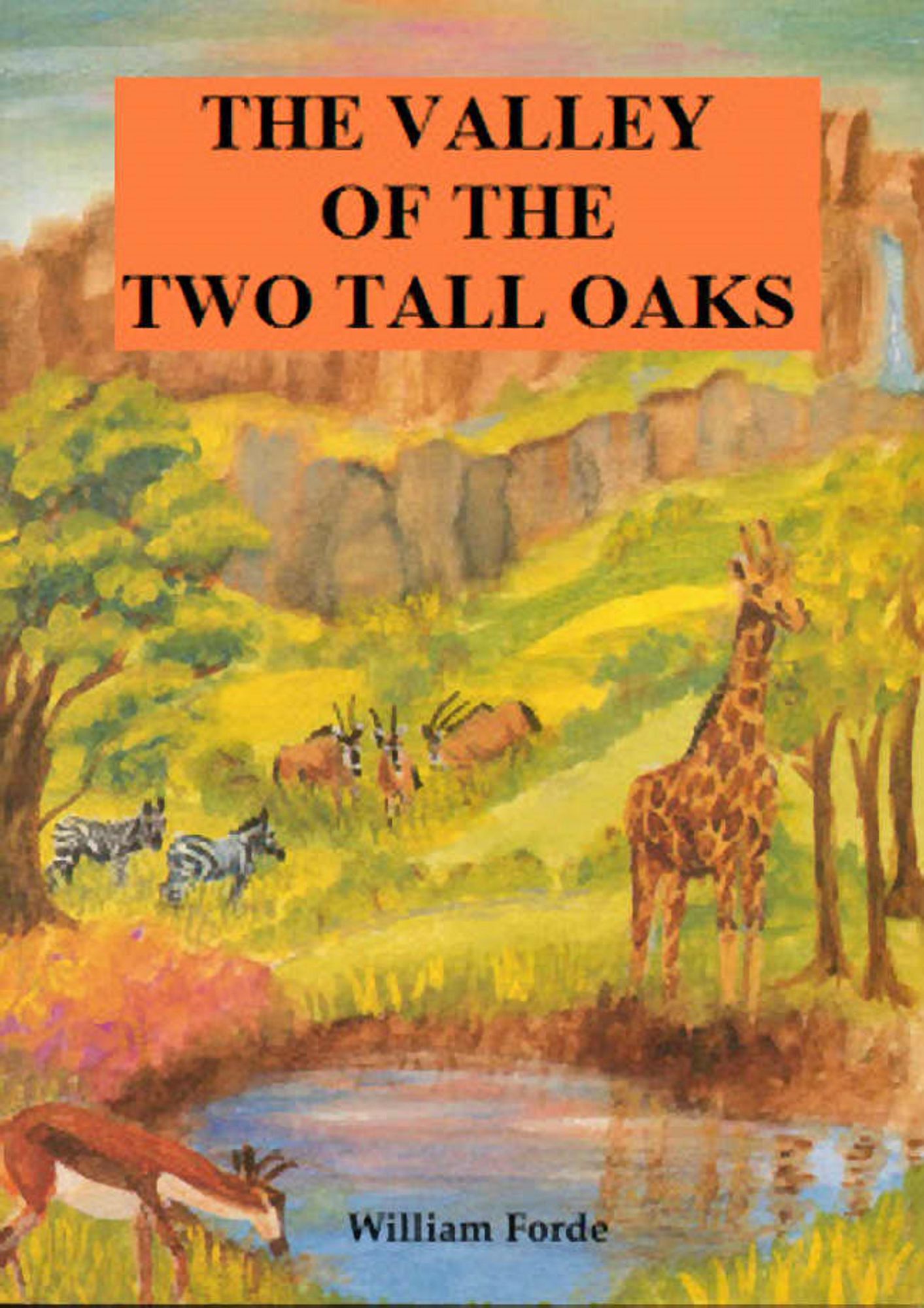 The Valley of the Two Tall Oaks