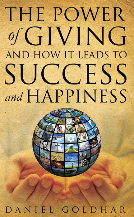 The Power of Giving and How it Leads to Success and Happiness