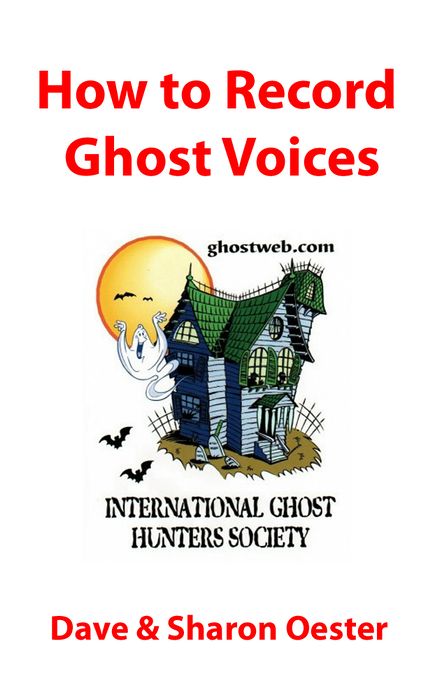 How to Record Ghost Voices