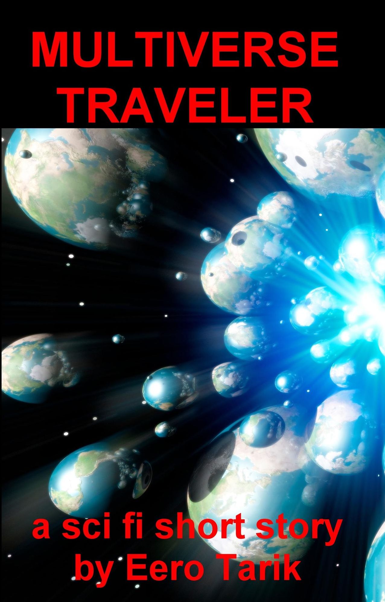 The Multiverse Traveler