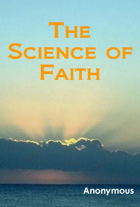 The Science of Faith