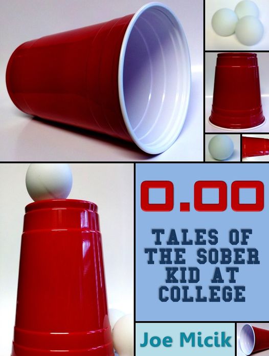 0.00: Tales of the Sober Kid at College
