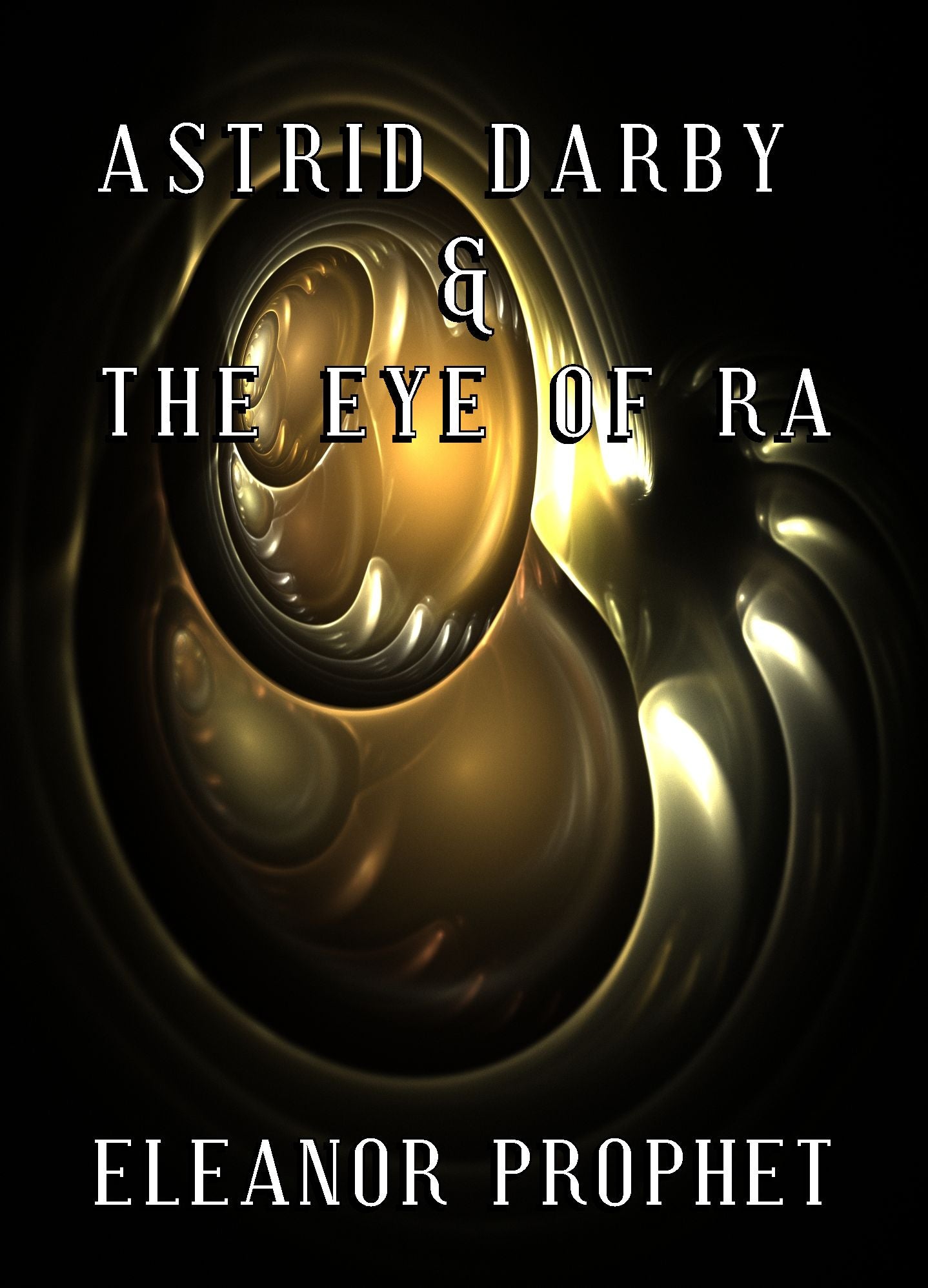 Astrid Darby and the Eye of Ra