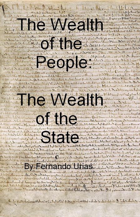 The Wealth of the People: The Wealth of the State