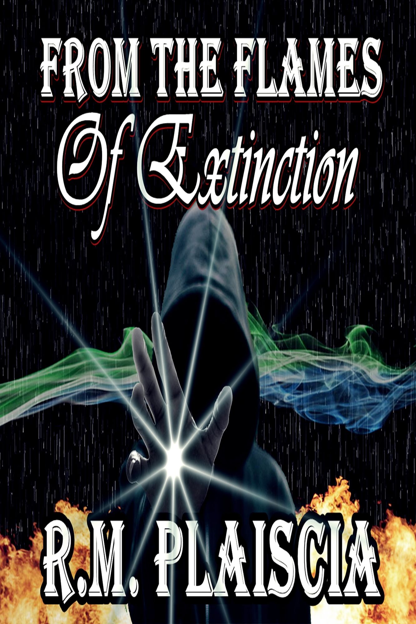 From The Flames of Extinction (Book 1 : The Demon Conquests)