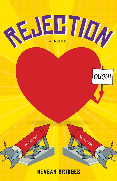 Rejection, A Novel