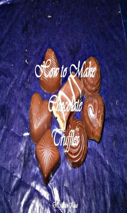 How to Make Chocolate Truffles