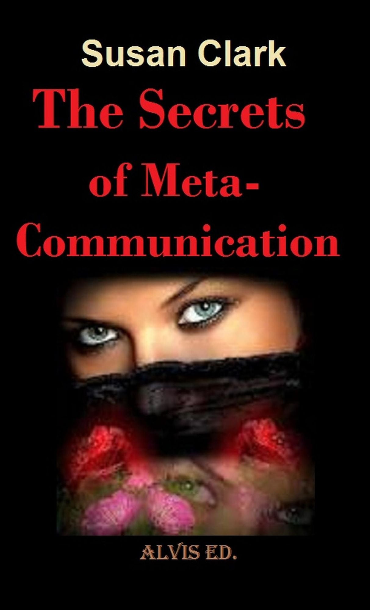 The Secret of Meta-Communication