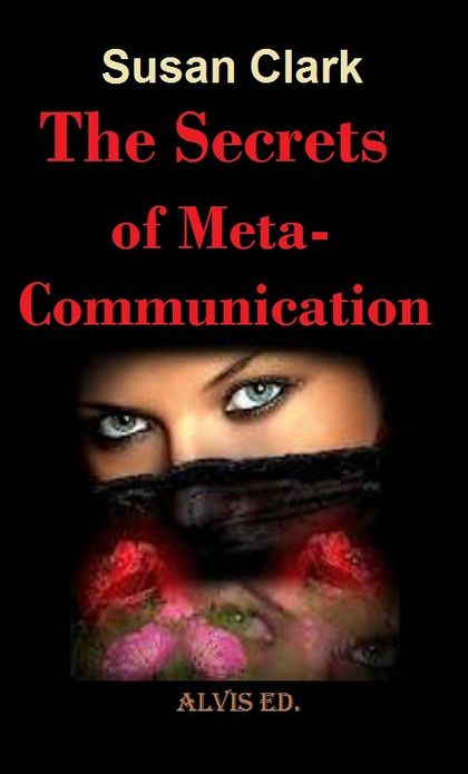 The Secret of Meta-Communication