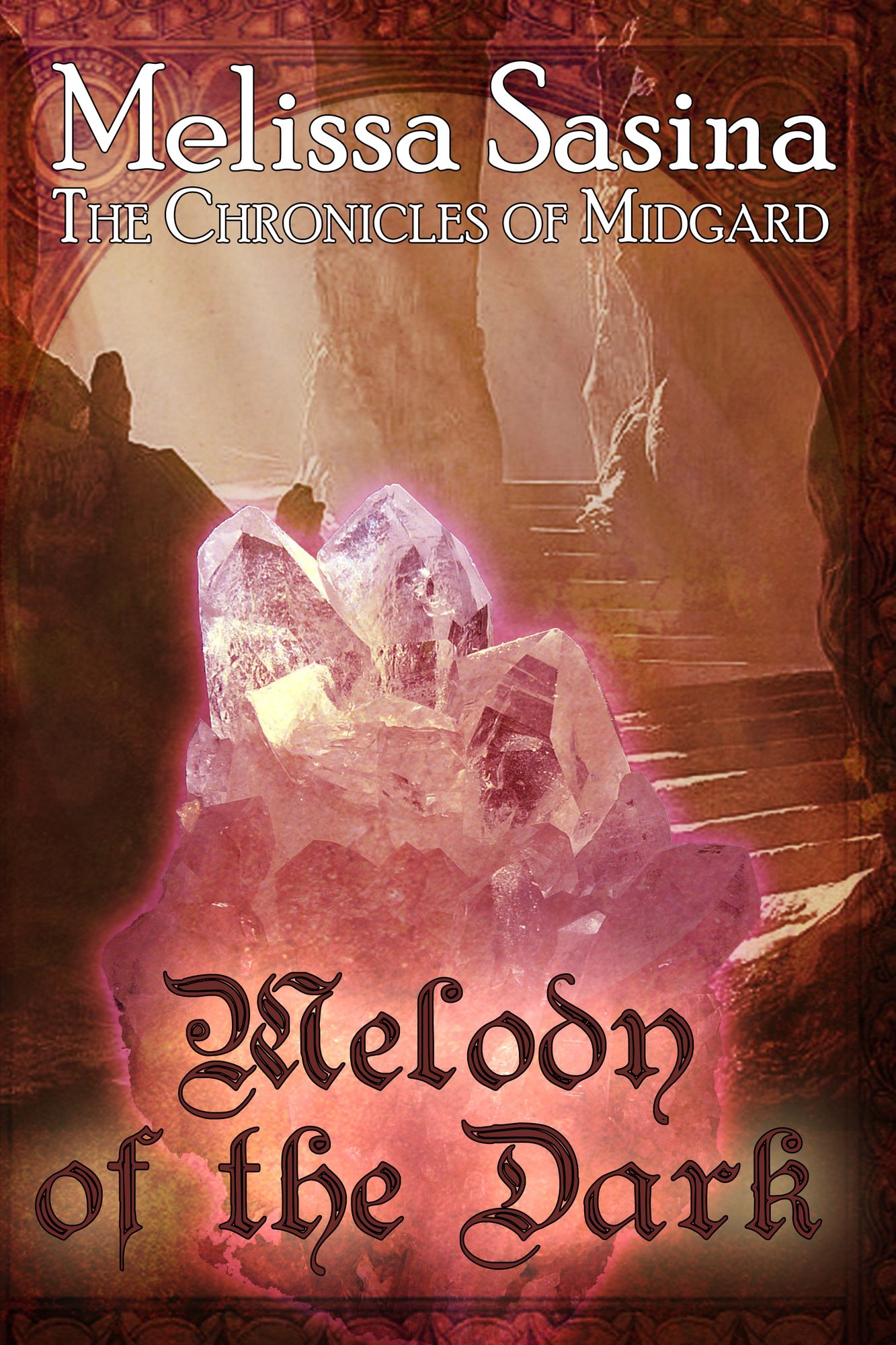 Melody of the Dark (The Chronicles of Midgard, #2)