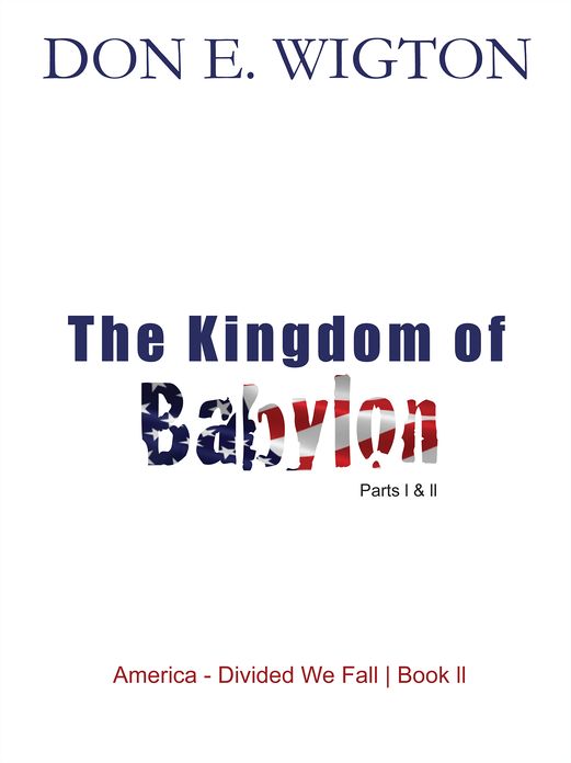 The Kingdom of Babylon Parts 1 & 2