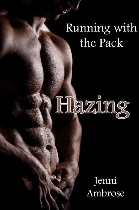 Running with the Pack 1: Hazing