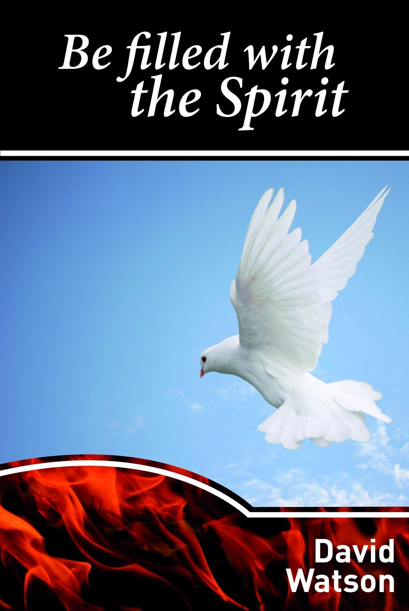 Be Filled With The Spirit