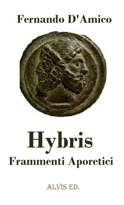 Hybris: Frammenti Aporetici