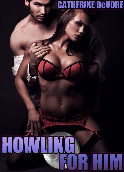 Howling for Him