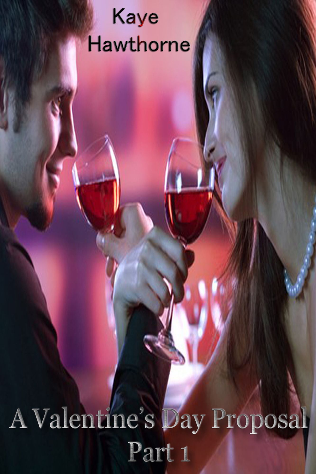 A Valentine's Day Proposal Part 1