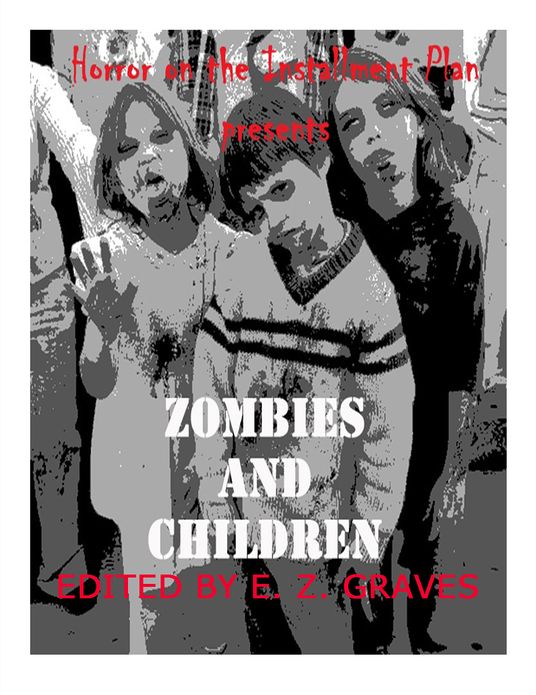 Zombies and Children