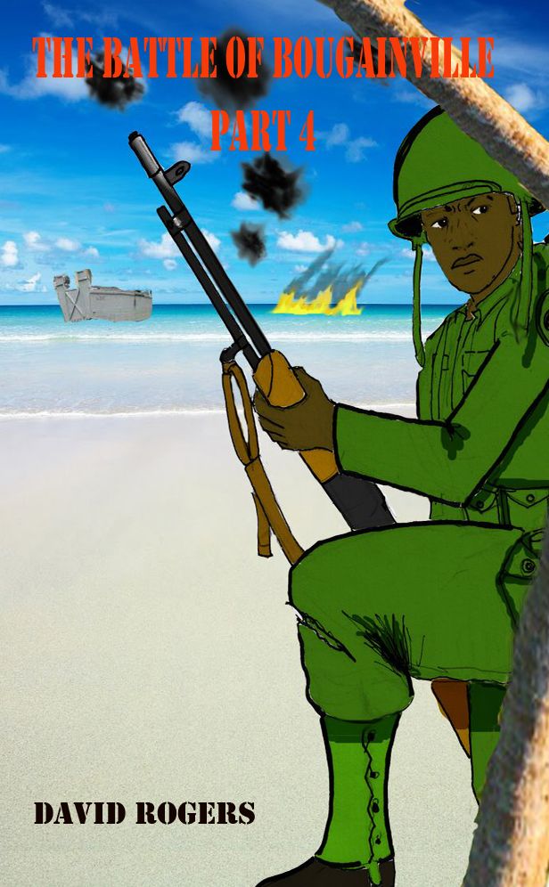 The Battle for Bougainville part 4