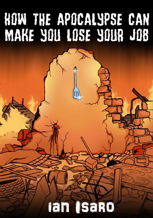 How the Apocalypse Can Make You Lose Your Job