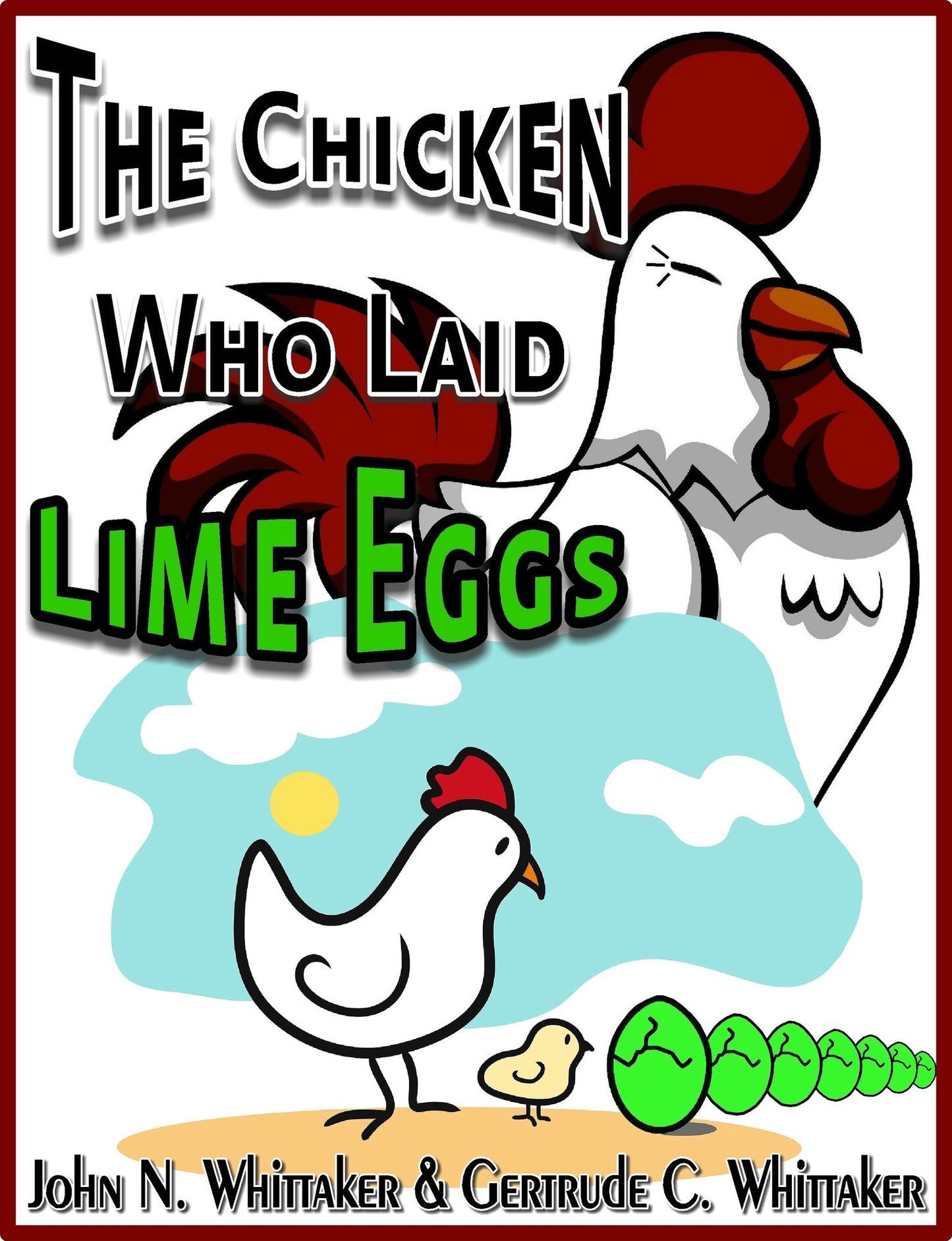 The Chicken Who Laid Lime Eggs