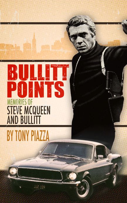 Bullitt Points: Memories of Steve McQueen and Bullitt