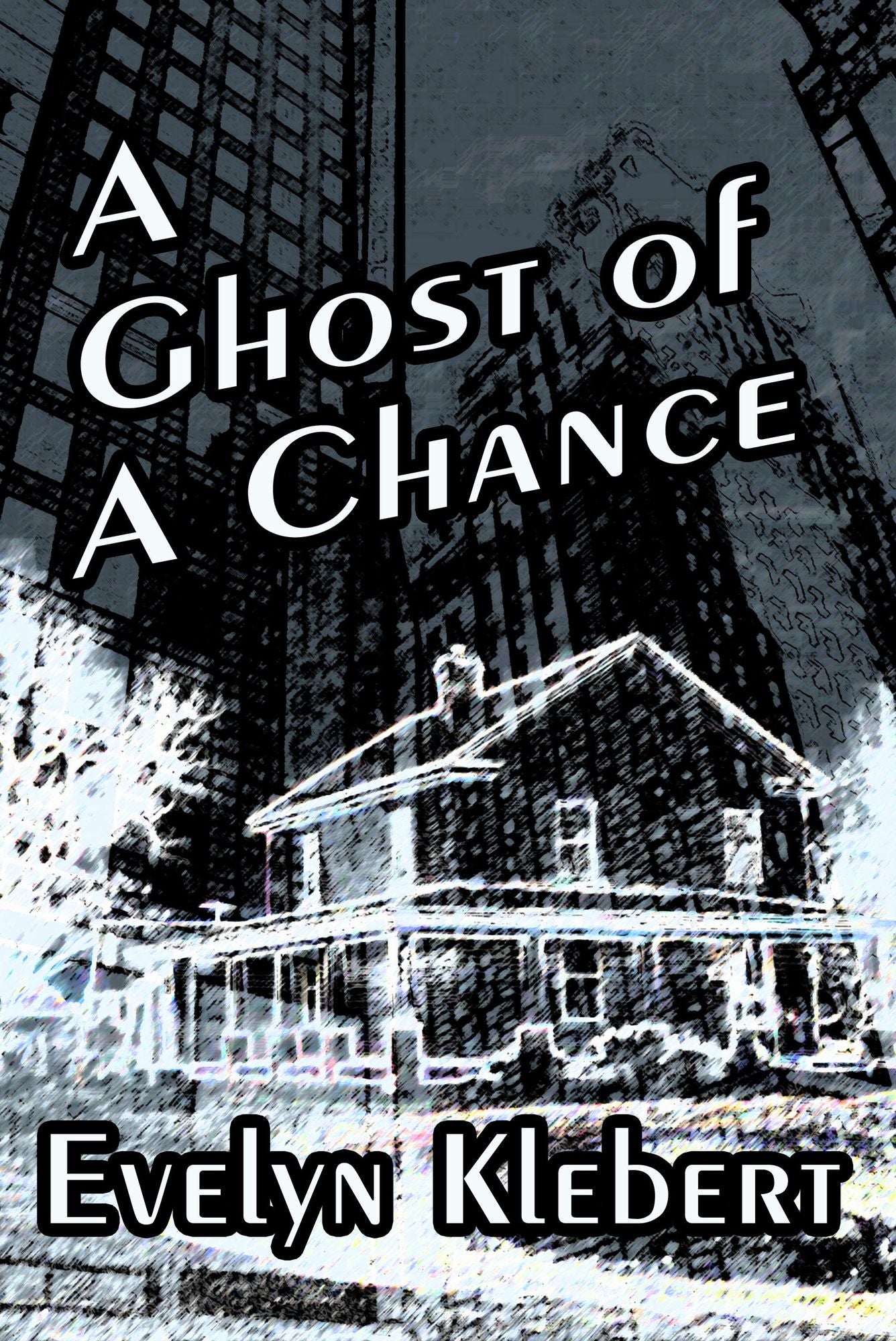 A Ghost of a Chance