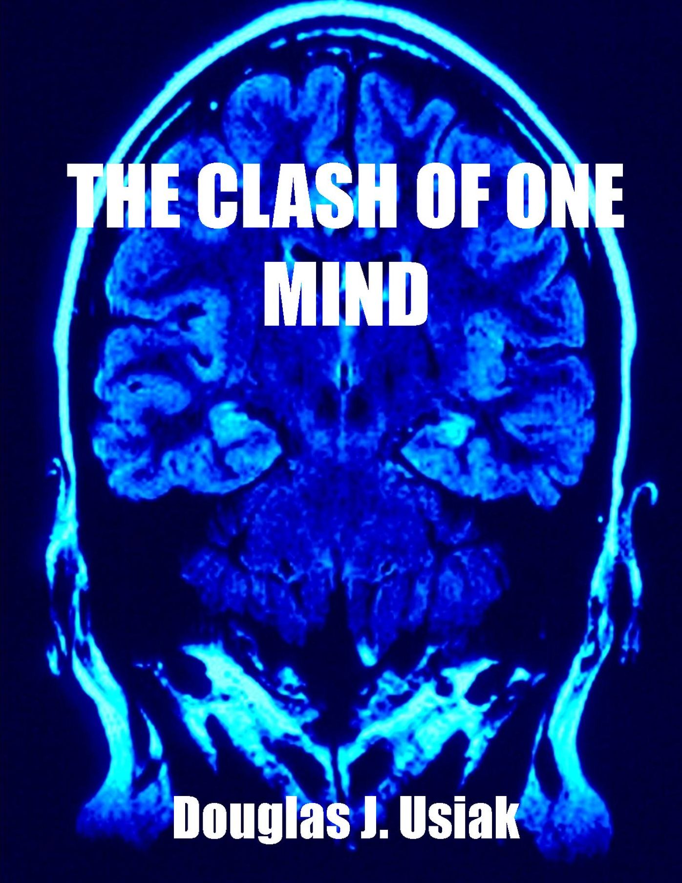 The Clash of One Mind