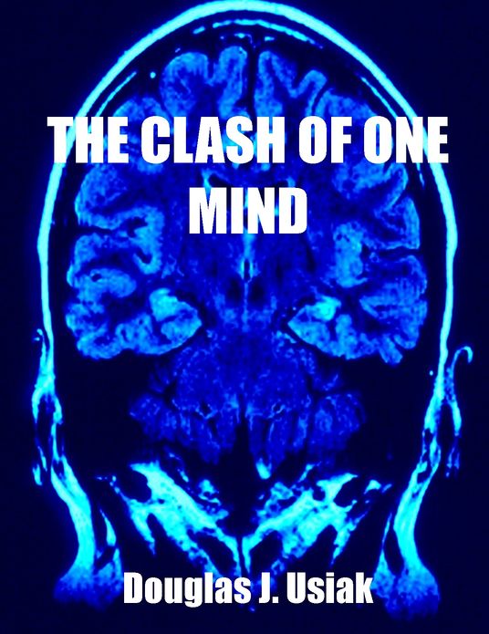 The Clash of One Mind