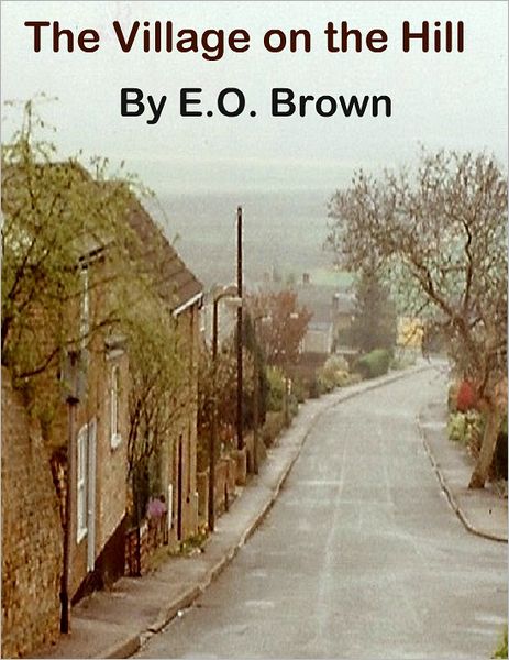 The Village on the Hill