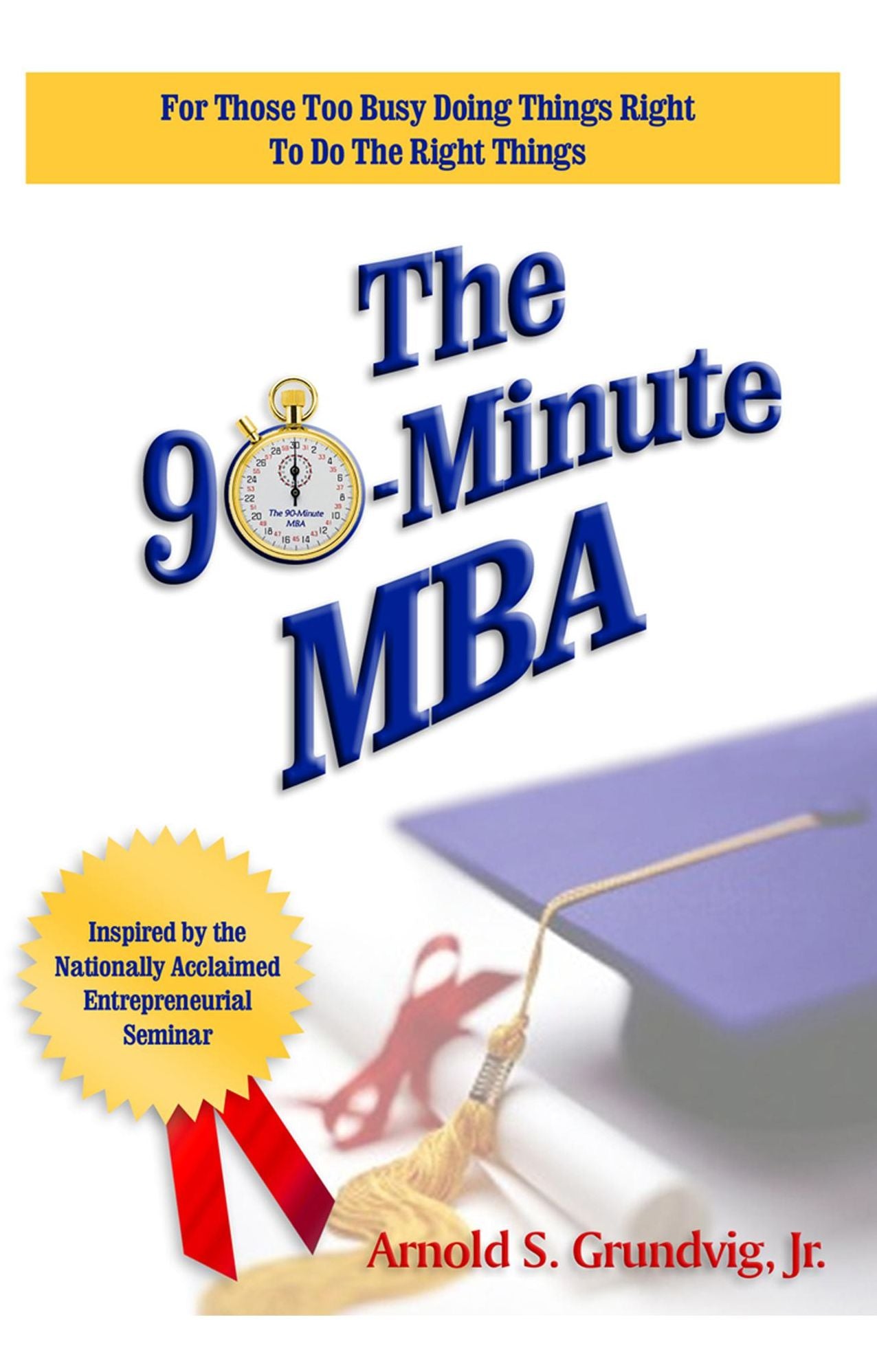 The 90-Minute MBA