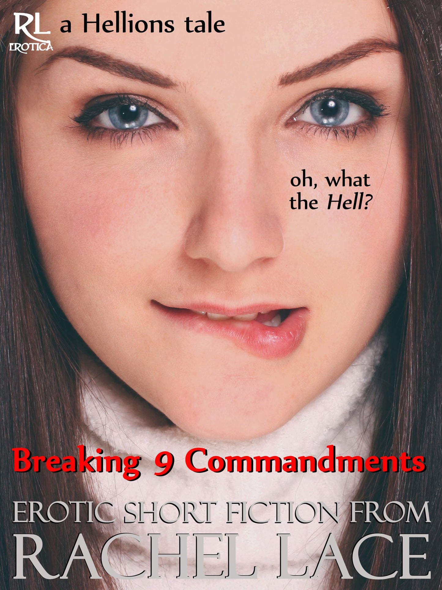 Breaking 9 Commandments