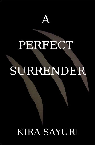 A Perfect Surrender