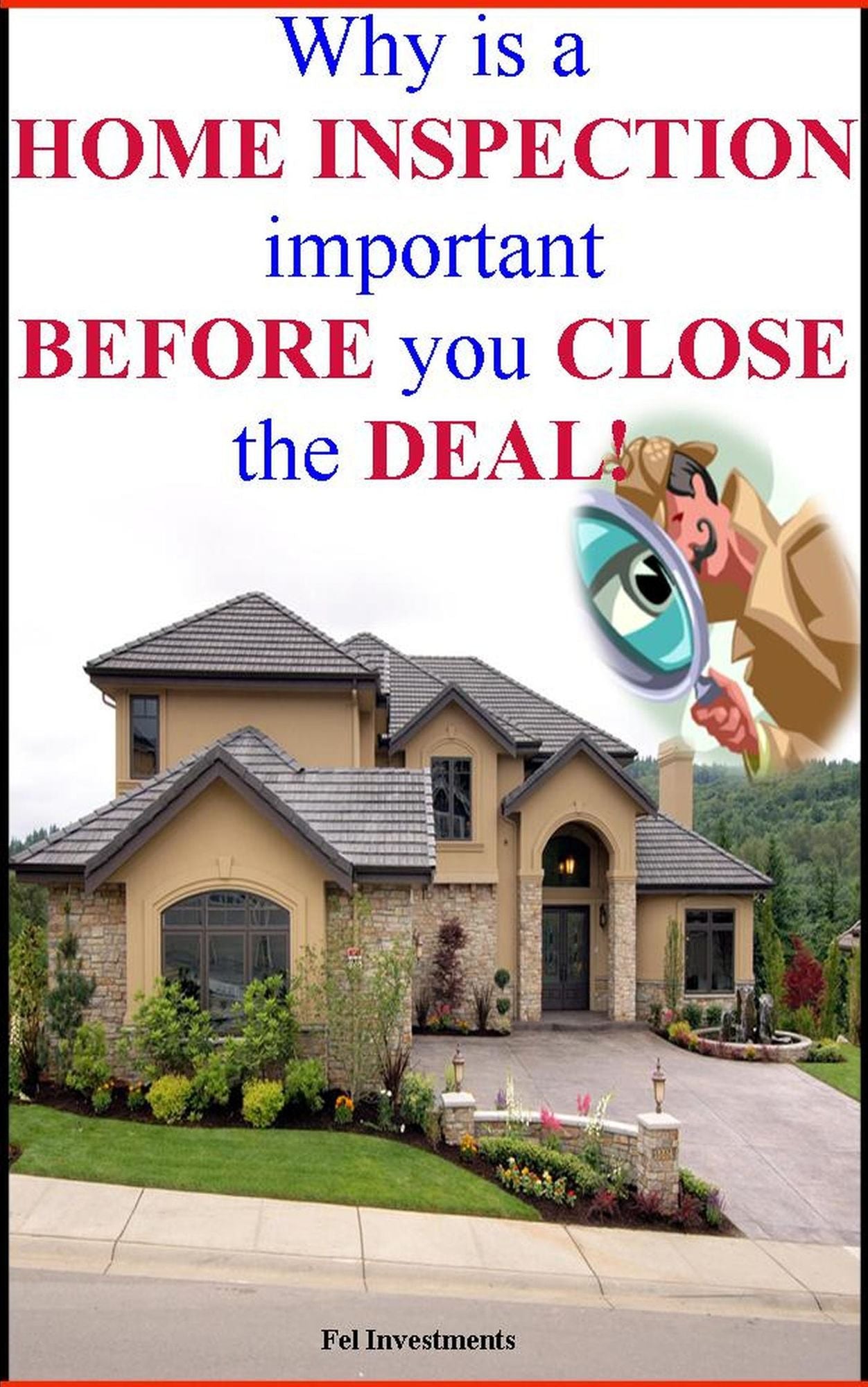 Why is a Home Inspection important Before you Close the Deal?