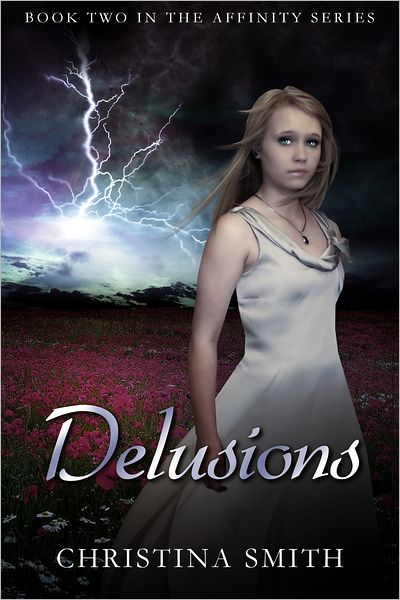 Delusions (Book Two In The Affinity Series)