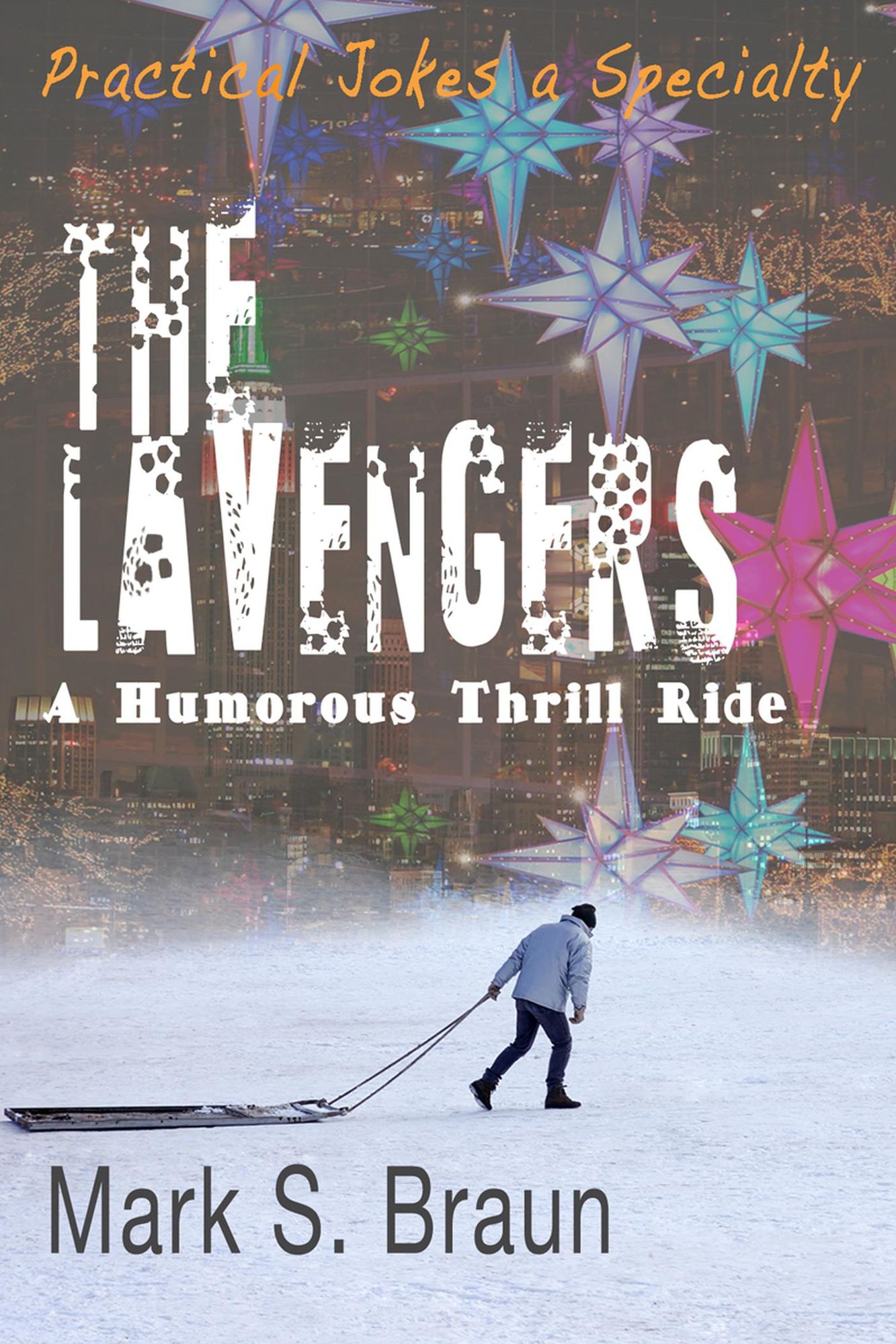 The Lavengers