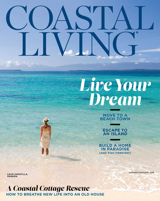 Coastal Living Magazine - 75% Off - January-February 2018
