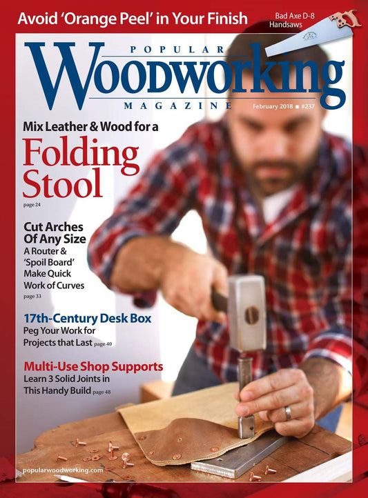 Popular Woodworking Magazine - February 2018