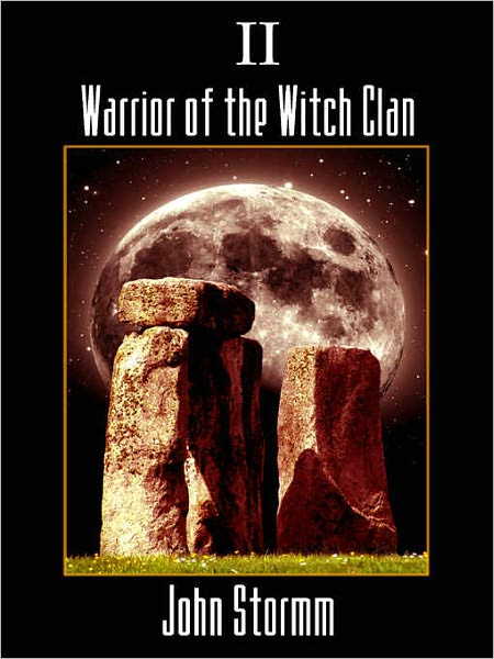 Warrior of the Witch Clan--Book Two