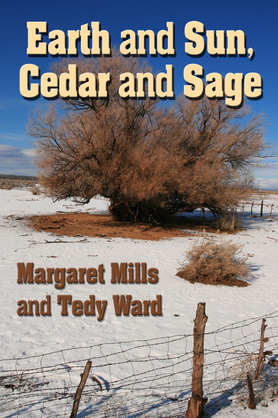 Earth and Sun, Cedar and Sage