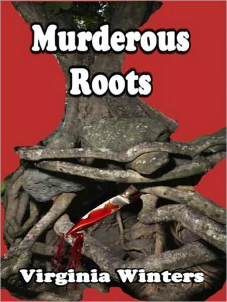 Murderous Roots