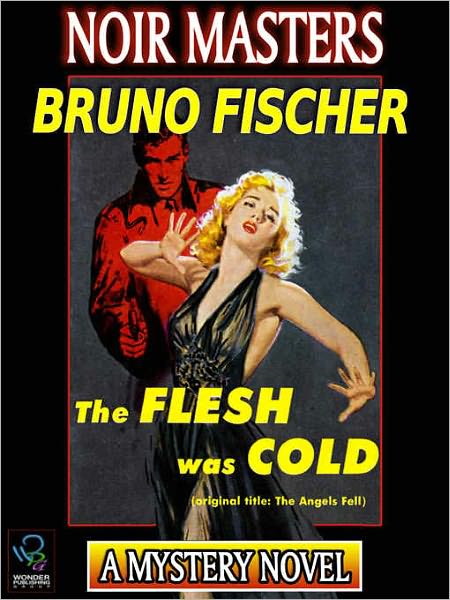 The Flesh Was Cold