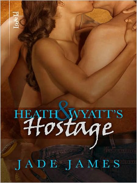 Heath and Wyatt's Hostage