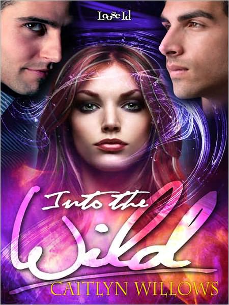 Into the Wild [Into the Heart 3]