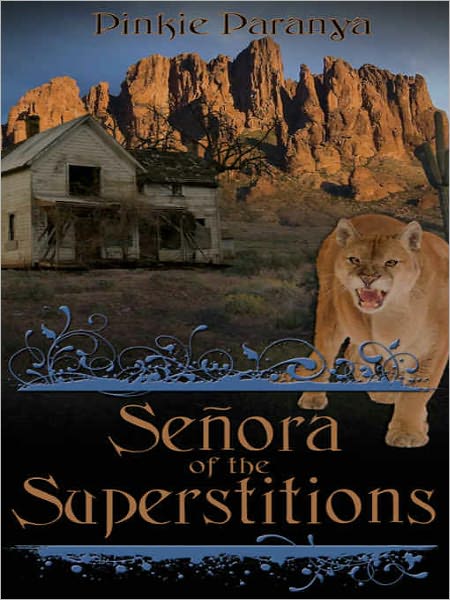 Senora of the Superstitions
